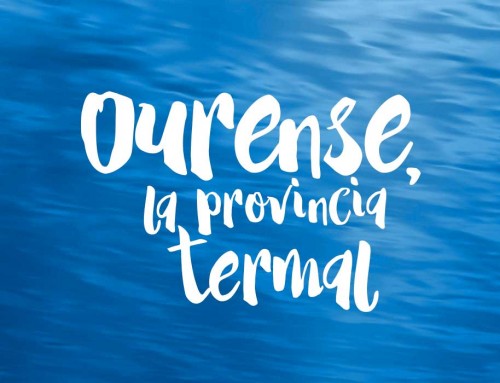 Ourense, la provincia termal
